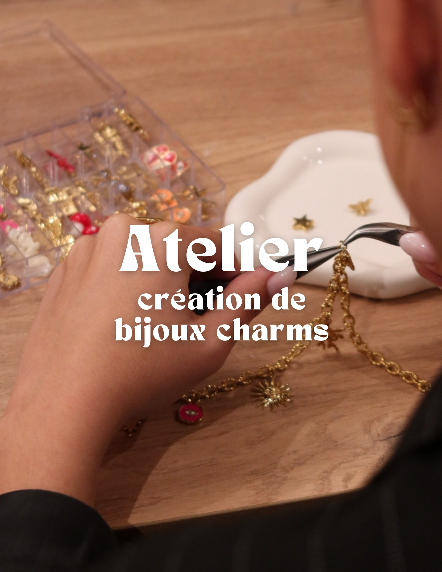 Atelier création bijoux charms